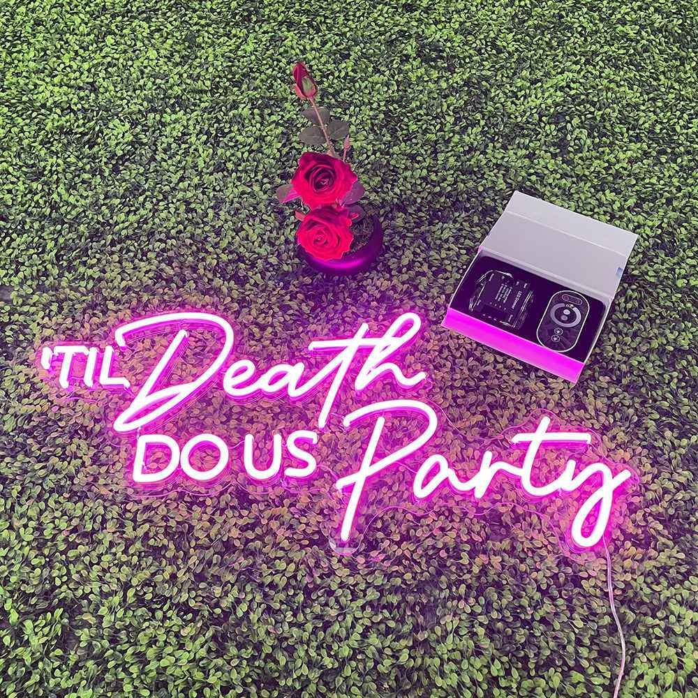 Til Death Do US Party Neon Sign Bedroom