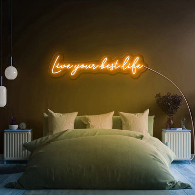 Live Your Best Life - LED Neon Sign