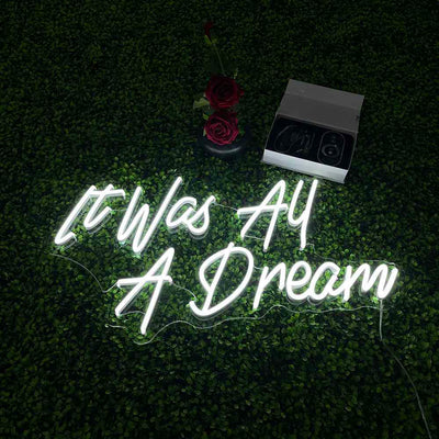 It Was All A Dream Custom Neon Sign Flex Led Neon Light Sign Led Logo Custom Neon Sign Bride Party Room Decoration