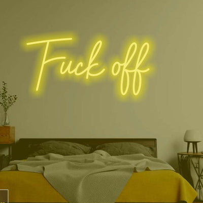 Fuck off - LED Neon Sign