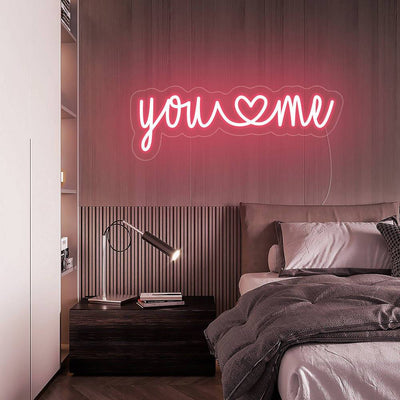 You Me - LED Neon Sign