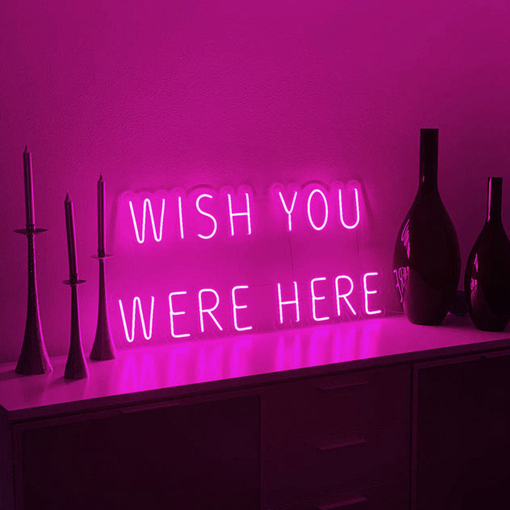 Wish You Were Here Wedding Neon Sign