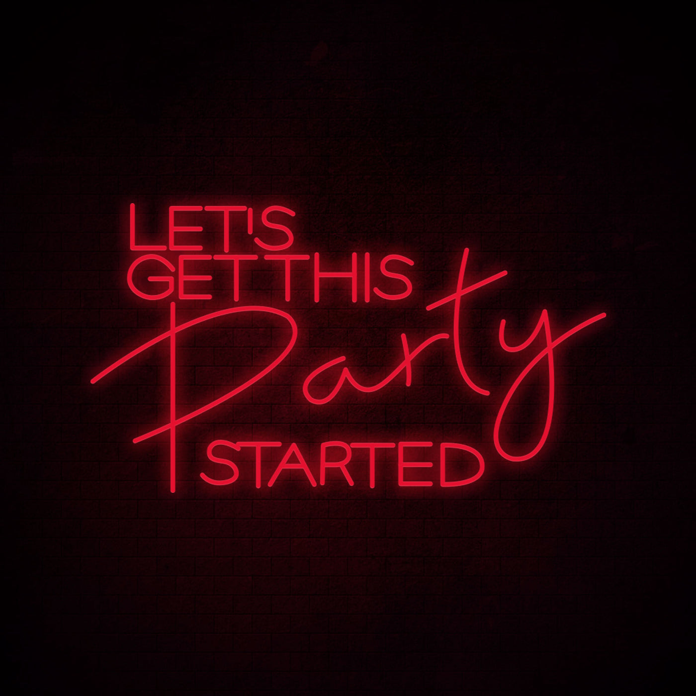 Lets Get This Neon Party Started LED Neon sign custom made Wall Lights Party Wedding Shop Window Restaurant Birthday Decoration