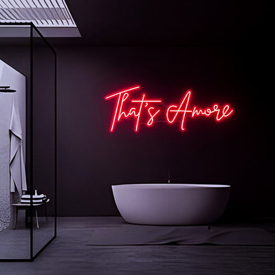 That's Amore Neon Sign