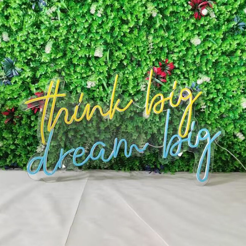 Think Big Dream Big - LED Neon Sign