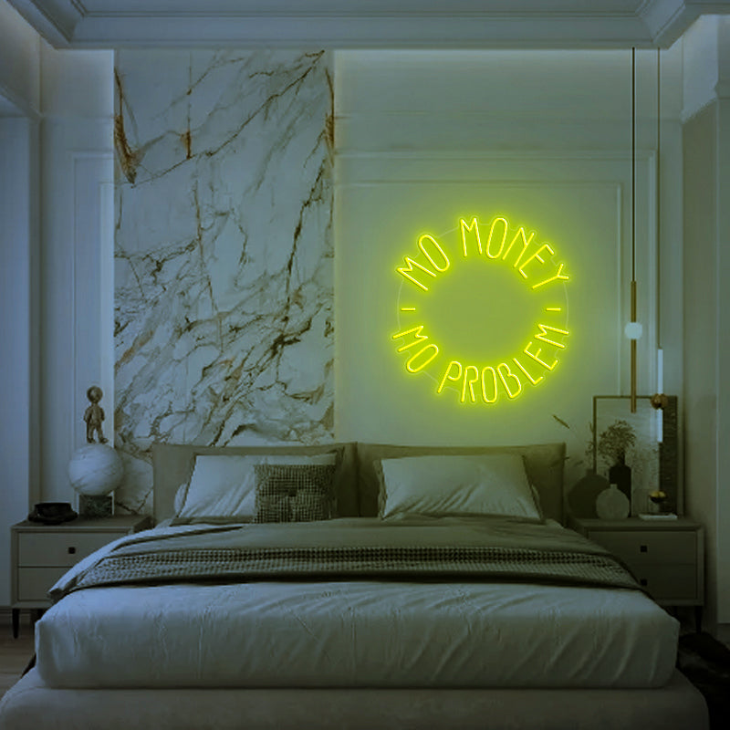 Mo Money Mo Problem- LED Neon Sign