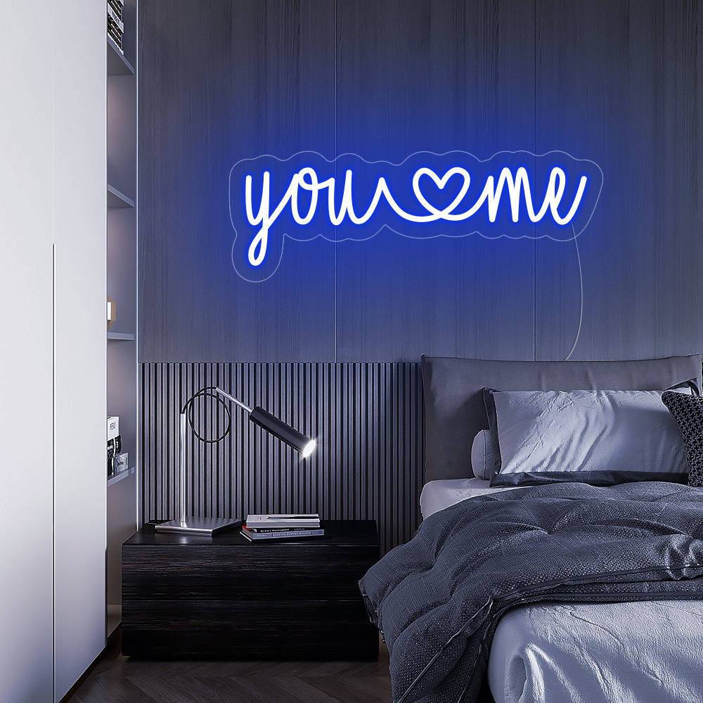 You Me - LED Neon Sign