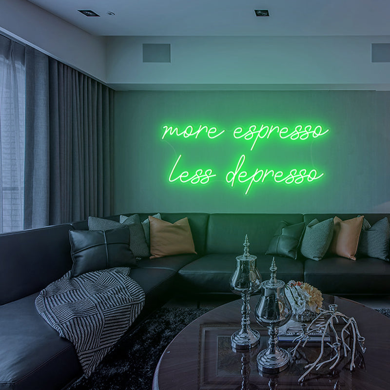 more espresso less depresso-LED Neon Sign