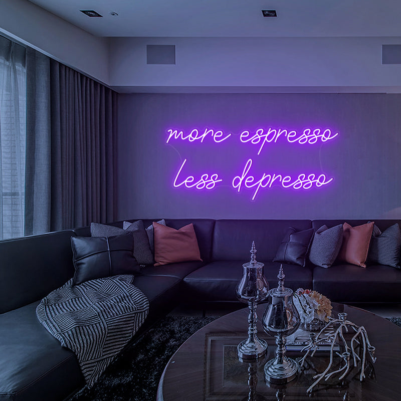 more espresso less depresso-LED Neon Sign