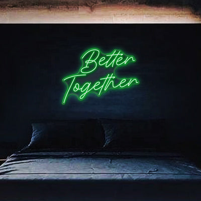 Better Together Neon Sign