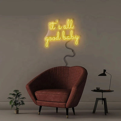 It's All Good Baby - LED Neon Sign