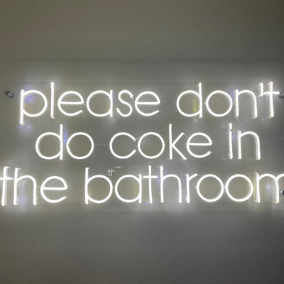Please don't do coke in the bathroom neon sign,Please don't do coke in the bathroom led sign