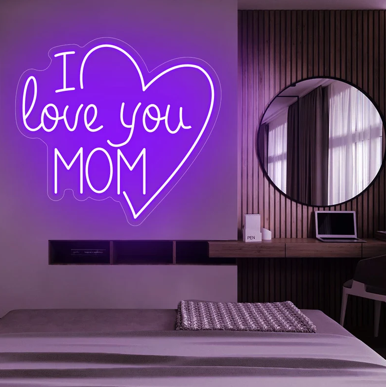 I Love You Mom - LED Neon Signs