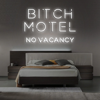 BITCH MOTEL NO VACANCY Neon Sign