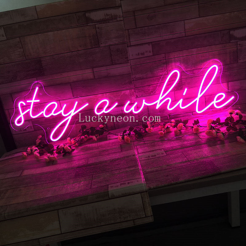 Stay A While Neon Light Sign, stay awhile neon sign, business neon sign ...