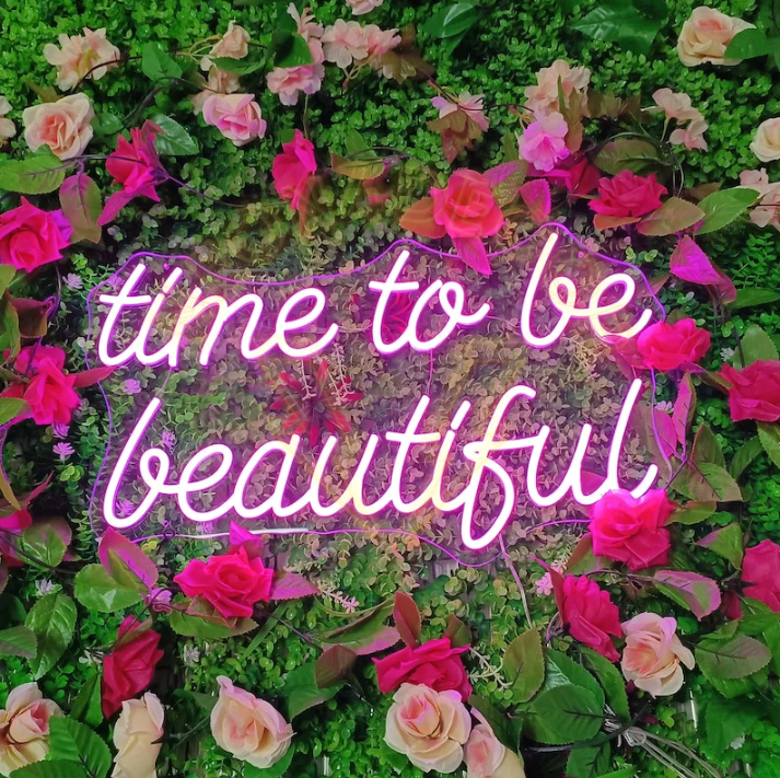 Time To Be Beautiful - LED Neon Signs