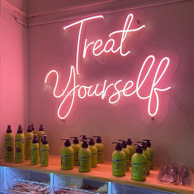 Treat Yourself - LED Neon Sign 4 Versions