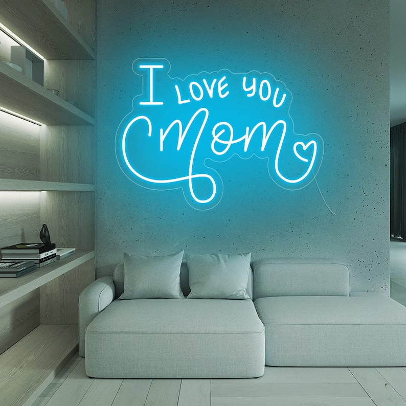 I Love You Mom Neon Sign