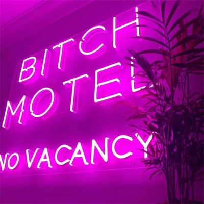 BITCH MOTEL NO VACANCY Neon Sign