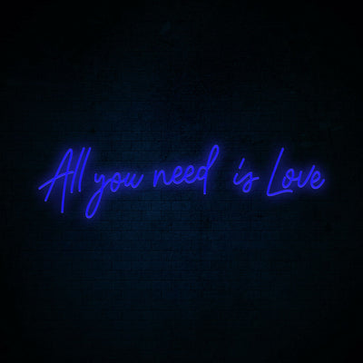 All you need is love Custom Neon LED Sign for Wedding, Office, Business & Home
