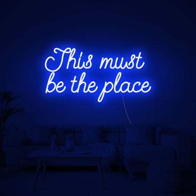 THIS MUST BE THE PLACE ' NEON SIGN--Blue