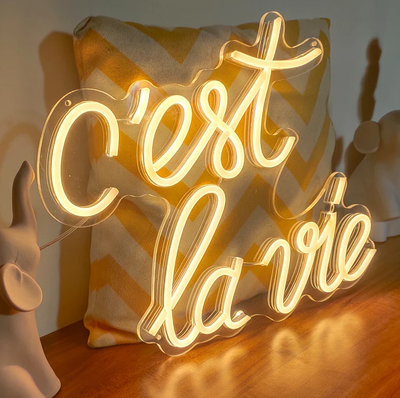 c'est la vie- LED Neon Signs