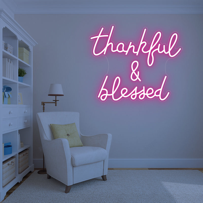 Thankful & Blessed- LED Neon Sign