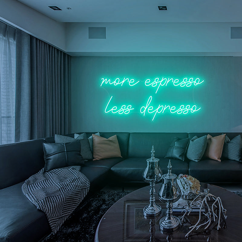 more espresso less depresso-LED Neon Sign