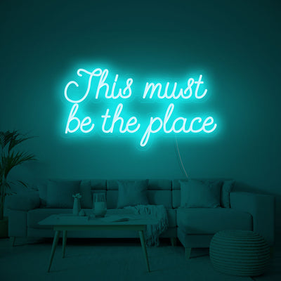 This Must Be The Place Neon Sign | For Living Room Bedroom Home Decor Wall Decor