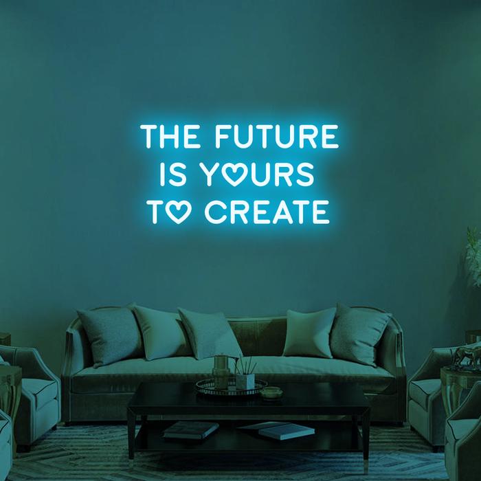 The Future Is Yours To Create-Ice Blue