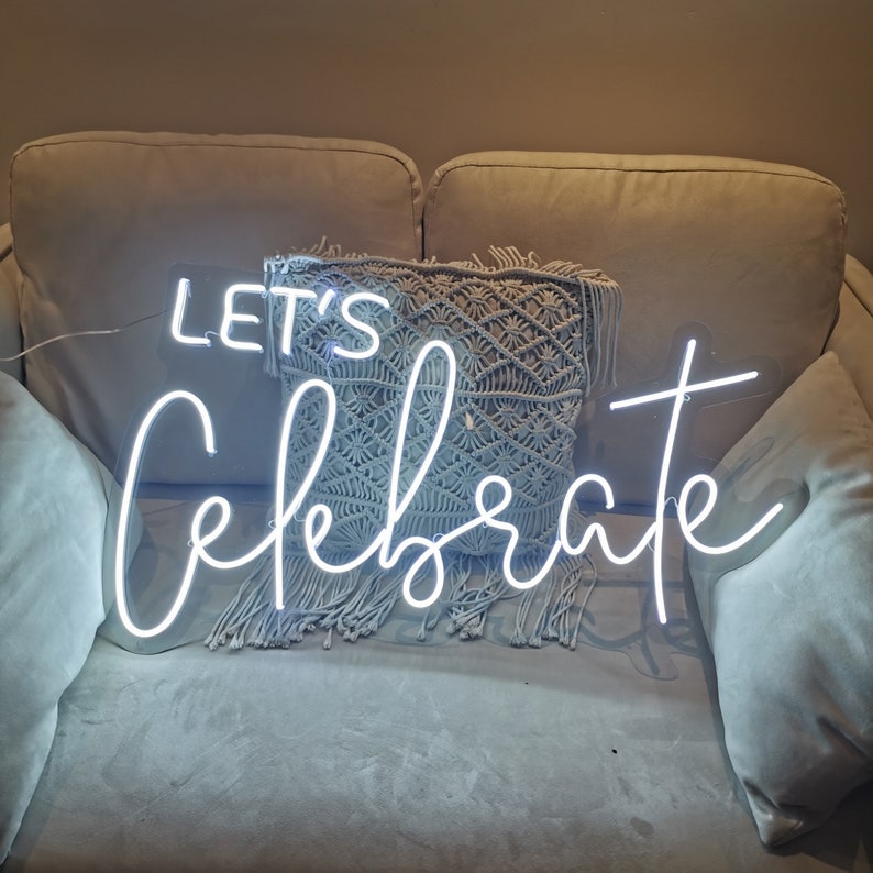 Let's Celebrate Neon Sign