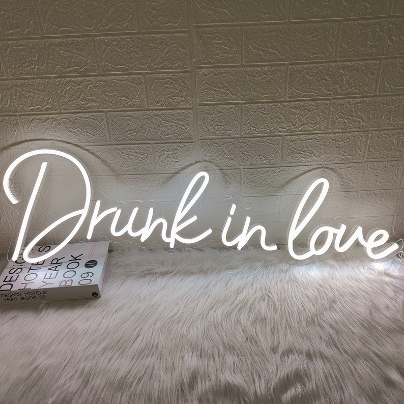 Drunk in Love Neon Sign Custom, Wedding Decor Neon Signs 