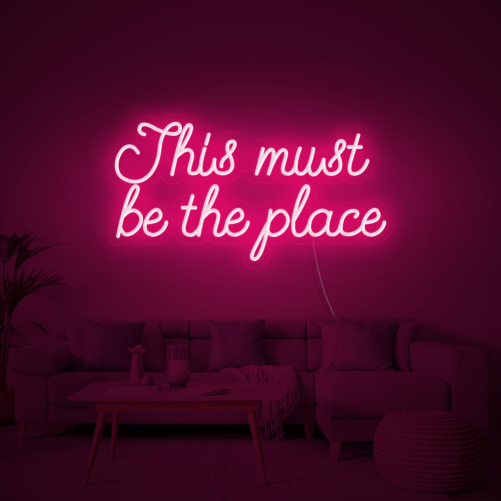 This Must Be The Place Custom Decor Sign，LED neon signs
