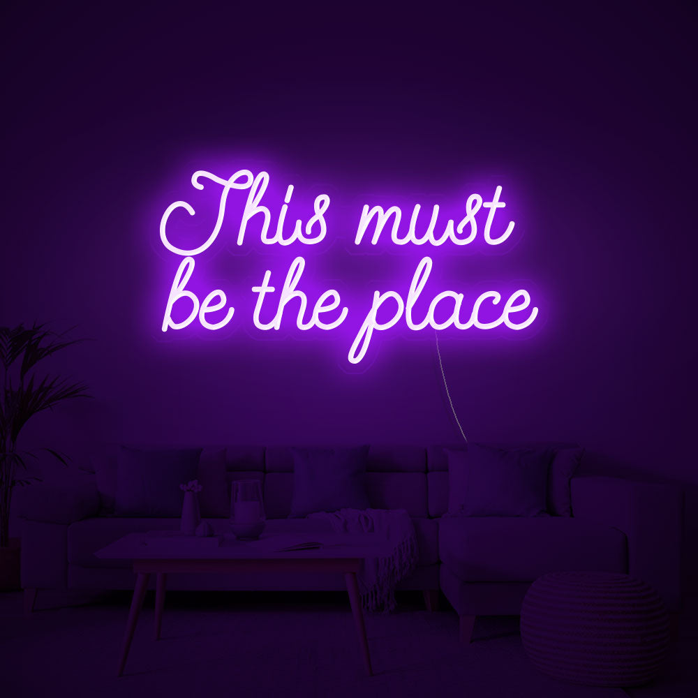 This Must Be The Place Neon Sign Lamp Light Acrylic