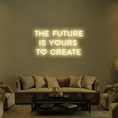 The Future Is Yours To Create-Warm White